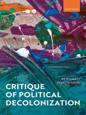 cover image of Critique of Political Decolonization